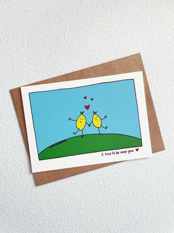 Lemons: I love to be near you (single card)