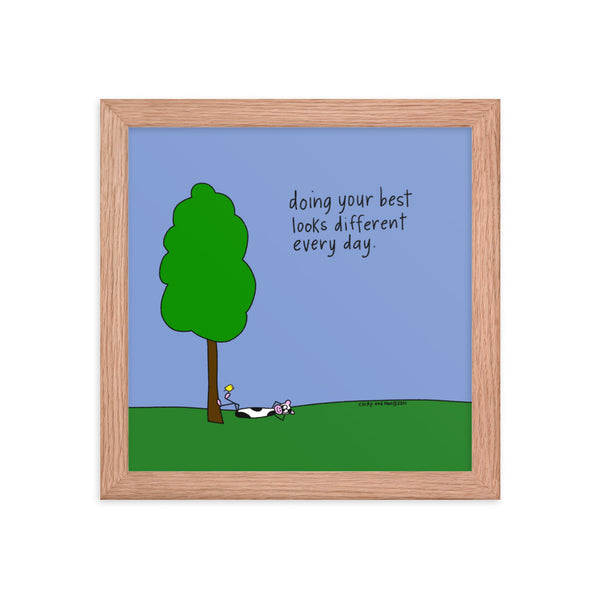 Doing your best looks different every day (framed)